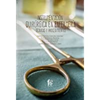 Instrumentación quirúrgica en enfermería: TÉCNICAS Y PROCEDIMIENTOS (CIENCIAS SANITARIAS)